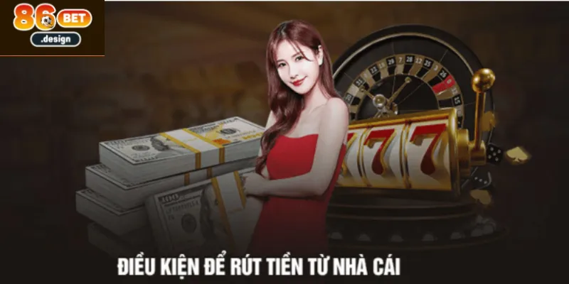 Cách rút tiền nhà cái 86bet