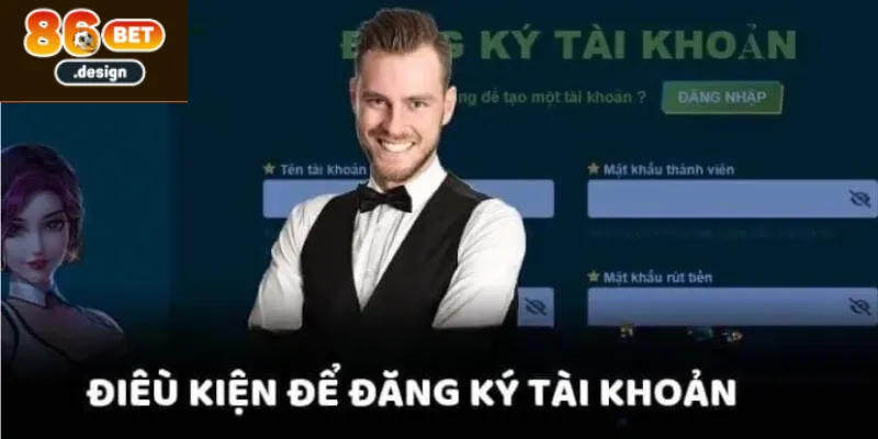 Quy trình đăng ký 86bet đầy đủ cho người chơi mới nhất 2025