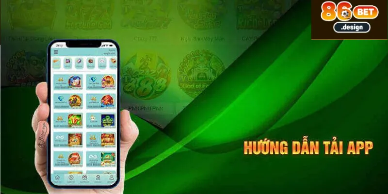 Tải App 86bet Tham Gia Cá Cược Dễ Dàng Trên Điện Thoại